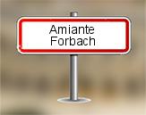 Diagnostic amiante à Forbach