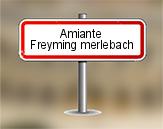 Diagnostic amiante à Freyming Merlebach